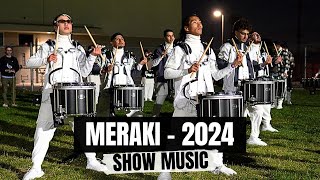 Meraki 2024  Show Music [upl. by Tita]