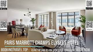 Paris Marriott Champs Elysees Hotel [upl. by Anitsirc]