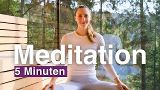 Geführte Meditation 5 Minuten  Meditation für Anfänger  mehr Fokus Ruhe amp Entspannung [upl. by Mervin]