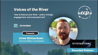 Episode 7 How to Rescue your River’ with Drew Richardson from River Action [upl. by Ioved470]