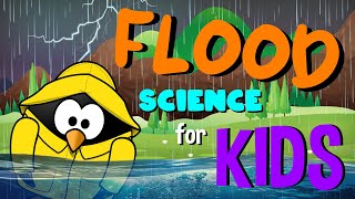 Flood  Science for Kids [upl. by Mayhs]