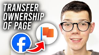 How To Transfer Facebook Page Ownership  Full Guide [upl. by Natascha]