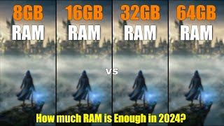 8GB vs 16GB vs 32GB vs 64GB RAM  Test in 7 Games  How much RAM is Enough in 2024 [upl. by Clarinda]