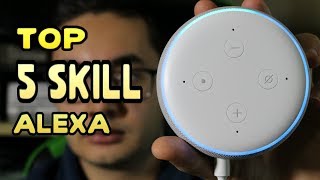 TOP 5 SKILL DA AGGIUNGERE SU AMAZON ALEXA [upl. by Obau364]