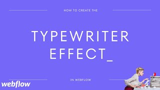 Easy Typewriter Effect in Webflow  Webflow Tutorial [upl. by Leonardi244]