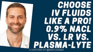 Resuscitation Which IV Fluids to Choose [upl. by Nosnar]