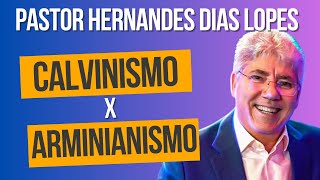 Pastor Hernandes Dias Lopes  CALVINISMO X ARMINIANISMO [upl. by Kirit]