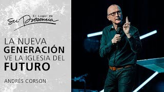 La nueva generación ve la iglesia del futuro  Andrés Corson  Prédicas Cortas 25 [upl. by Ordnassela]