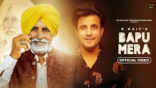 Bapu Mera Official Video  RNait  Laddi Gill   Pro Media New Punjabi Song 2022 [upl. by Riker]