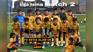 FC SETIA ALAM U9 VS ABRP LIGA ISMA 2024 [upl. by Adneram]