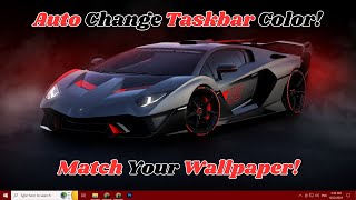 How to Auto Change Taskbar Color to Match Wallpaper in Windows 10  Virtual Comrade [upl. by Longan]