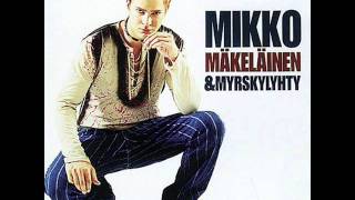 En ole hän Mikko Mäkeläinen [upl. by Center]