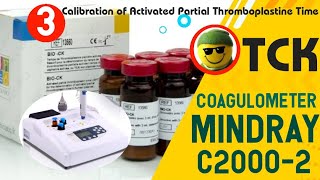 Calibration of Activated Partial Thromboplastine Time TCK in Coagulometer Mindray C20002 [upl. by Dollie103]