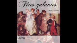 Fêtes galantes  Paul Verlaine  AudioBook FR [upl. by Enala]