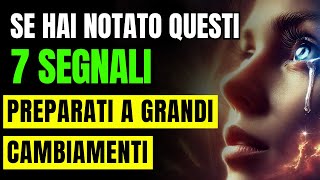 Non Ignorare Questi 7 Segnali Dimostrano Che le Tue Manifestazioni Stanno Arrivando [upl. by Senn604]