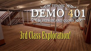 3rd Class Exploration  Titanic Honor amp Glory  Demo 401 With Added Music amp Effects [upl. by Ahsito]