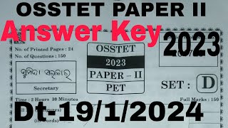 OSSTET PAPER II 2023 PET Answer Key SETD Exam Date 1912024 Paper 2 Osstet pet answer key [upl. by Nauqes]