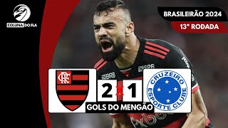 FLAMENGO 2X1 CRUZEIRO  GOLS DA PARTIDA  NARRAÇÃO RAFA PENIDO  BRASILEIRÃO 2024 [upl. by Madora]