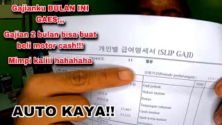 GAJI KOREA REAL 45juta per BULAN [upl. by Olia]