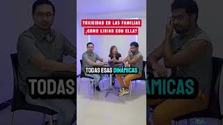 Familias tóxicas ¿Cómo lidiar con ellas relaciones familia familiatoxica [upl. by Esilehs]