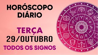 HORÓSCOPO DO DIA  TERÇA DIA 291024  PREVISÕES PARA TODOS OS SIGNOS [upl. by Eimmot46]