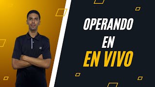 Operando FOREX EN VIVO [upl. by Davita]