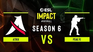 Atrix vs PEAK fe  ESL Impact League S6  SA [upl. by Andromeda907]