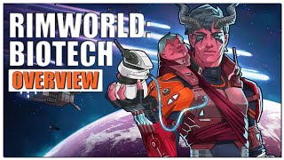 RimWorld  Biotech Gameplay Overview [upl. by Nicolas]