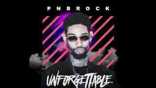 PnB Rock  UnforgettableSlowed And ReverbquotHigh Class Shawty So Badquot [upl. by Notgnirrab]