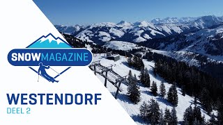 Westendorf 2 I Skigebieden Oostenrijk I SNOWmagazine S17E1 [upl. by Paugh]