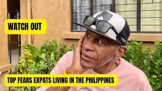 TOP FEARS OF EXPATS LIVING THE PHILIPPINES 🇵🇭 [upl. by Selfridge]