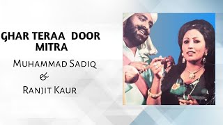 GHAR TERAA DOOR MITRA Muhammad Sadiq amp Ranjit Kaur x WINDERMUSIC remix song music musicremix [upl. by Aninaig]