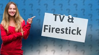 Can a TV ruin a Firestick [upl. by Mccord]