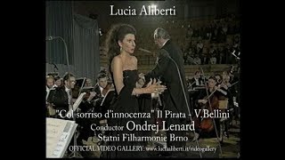 Lucia Aliberti quotCol sorriso dinnocenzaquot Il Pirata VBelliniConductor Ondrej Lenard [upl. by Sucramat]