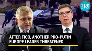 After Slovakia PM Murder Bid Another ProPutin Europe Leader Threatened 1 Held  Serbia  Ukraine [upl. by Marela]