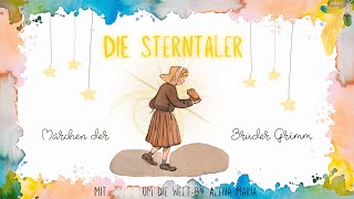 die Sterntaler  Märchen für Kinder [upl. by Avid518]