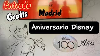 100 ANIVERSARIO DISNEY en Madrid Entrada gratuita [upl. by Ayekehs]