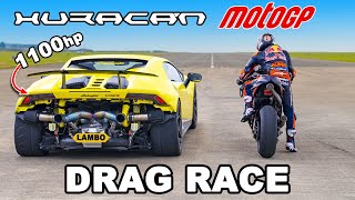 1100hp Lambo Huracan v Red Bull MotoGP Bike DRAG RACE [upl. by Culhert964]