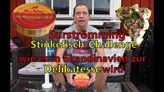 StinkefischChallenge  sind die Skandinavier Masochisten Wie Surströmming zur Delikatesse wird [upl. by Gniliem]