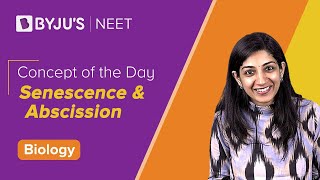 Senescence and Abscission  BIOLOGY  NEET  Concept of the Day  Pankhuri Maam [upl. by Justicz]