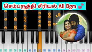 Sembaruthi Serial  All Background Bgm  Piano [upl. by Netsirt998]