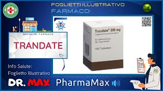 ❓ Cosè il 💊 Farmaco TRANDATE 🗺️ Foglietto Illustrativo Bugiardino 👔 ᗪᖇ ᗰᗩ᙭ [upl. by Poll]