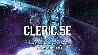 Cleric 5e  Updated Guide for Dungeons and Dragons [upl. by Murtagh]