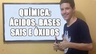 RESUMO DE QUÍMICA Ácidos Bases Sais e Óxidos [upl. by Jayme]