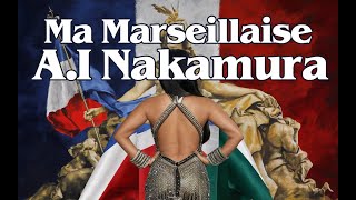 AI Nakamura  Ma Marseillaise 2024 Cover AI [upl. by Vitkun]