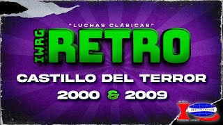 IWRG Retro  Capitulo 38  Castillo del Terror 2000 y 2009 [upl. by Laney952]