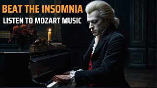 Mozart Piano Concerto 27  Listen to Mozart Music Beat The Insomnia [upl. by Antony668]