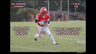 Phillips Bears vs Marion County Red Raiders 83024 [upl. by Kcirederf]