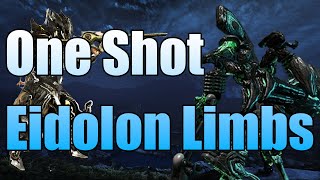 How to One Shot Eidolon Limbs  Warframe [upl. by Sender]