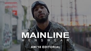 AW18 TV Advert  Mainline Menswear [upl. by Sibley794]